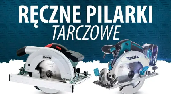 Najlepsze pilarki tarczowe z prowadnicą - porównanie modeli i opinie